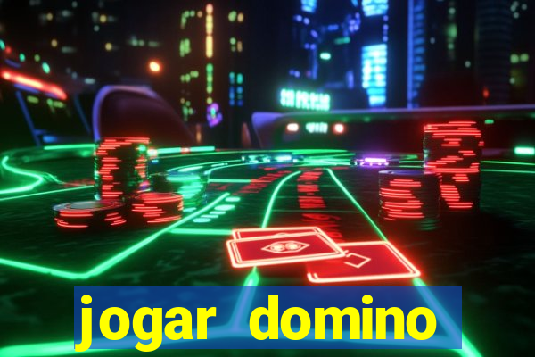 jogar domino valendo dinheiro